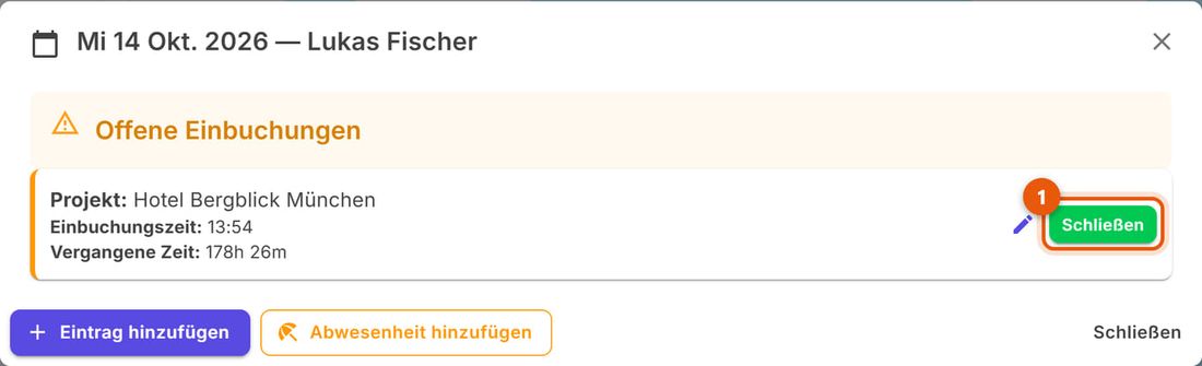 Details zum 14. Oktober von Lukas Fischer mit der offenen Stempelung und der Schaltfläche Schließen