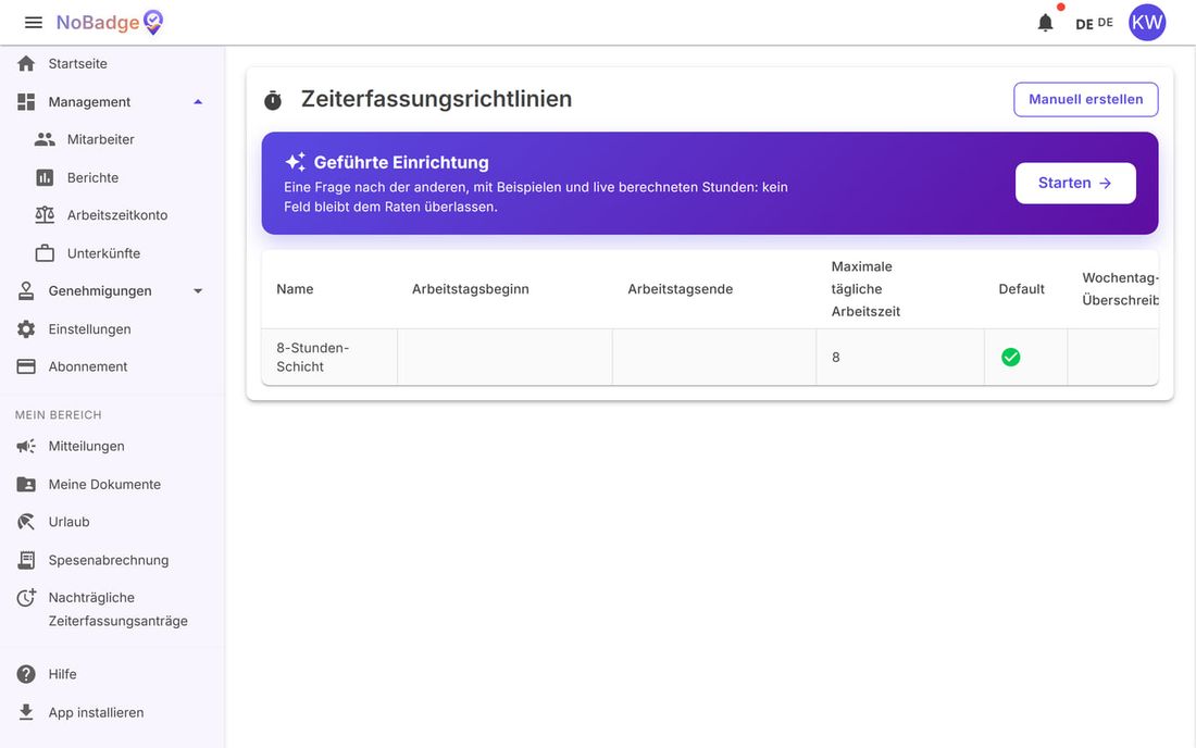 Zeiterfassungsrichtlinien mit der Standardregel 8-Stunden-Schicht und der geführten Einrichtung