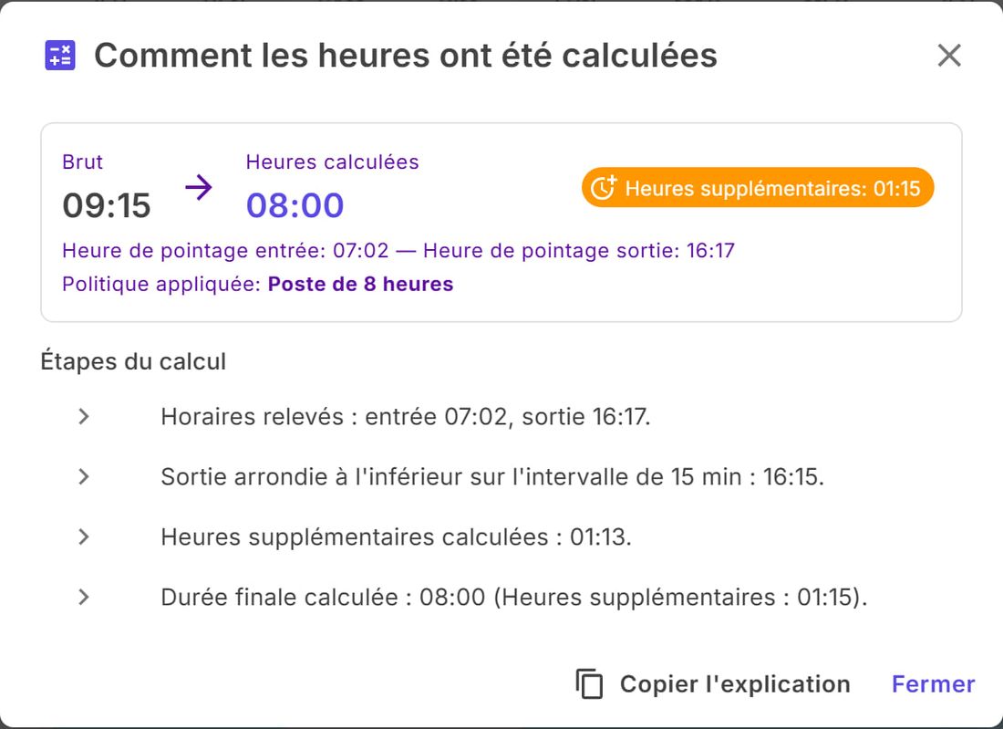 Comment les heures ont été calculées : brut 9:15, calculé 8:00, heures supplémentaires 1:15 et les étapes du calcul