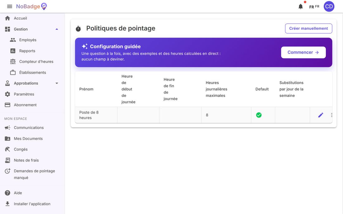 Politiques de pointage avec la règle Poste de 8 heures par défaut et la Configuration guidée